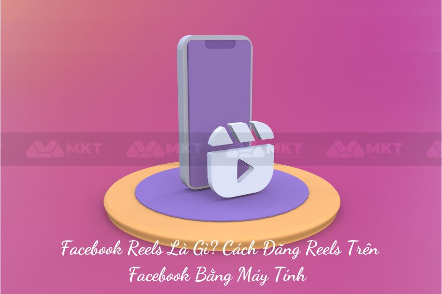 Cách đăng reels trên Facebook bằng máy tính lên pro5 và fanpage