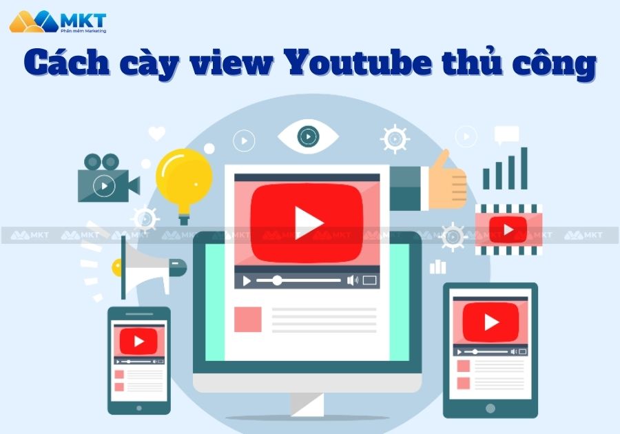 Cách cày view Youtube thủ công