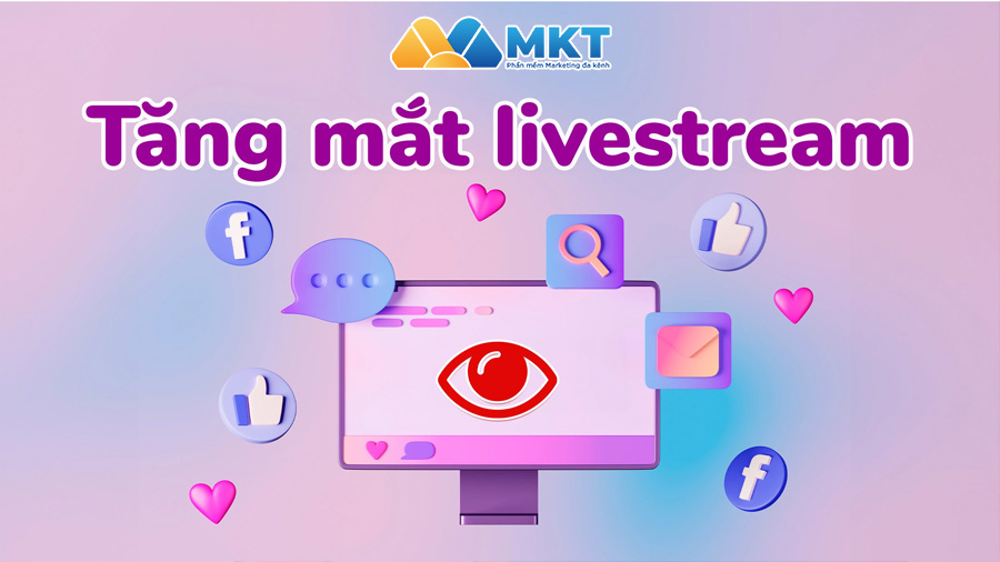 cách tăng mắt xem livestream Facebook mới nhất 2024