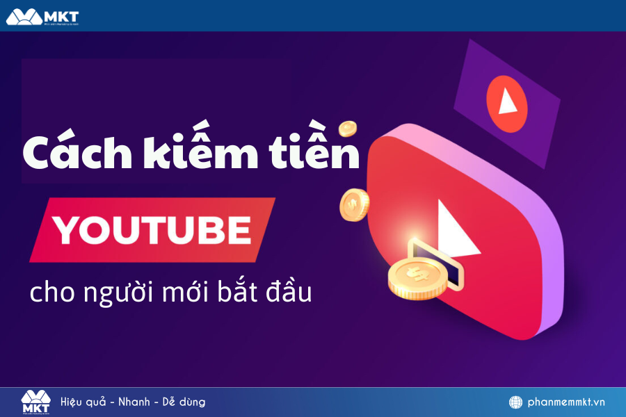 Cách kiếm tiền bằng Youtube