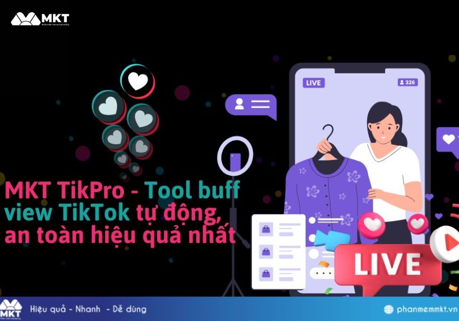 Tăng view video lên xu hướng cùng MKT TikPro