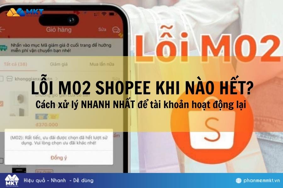 lỗi M02 Shopee khi nào hết